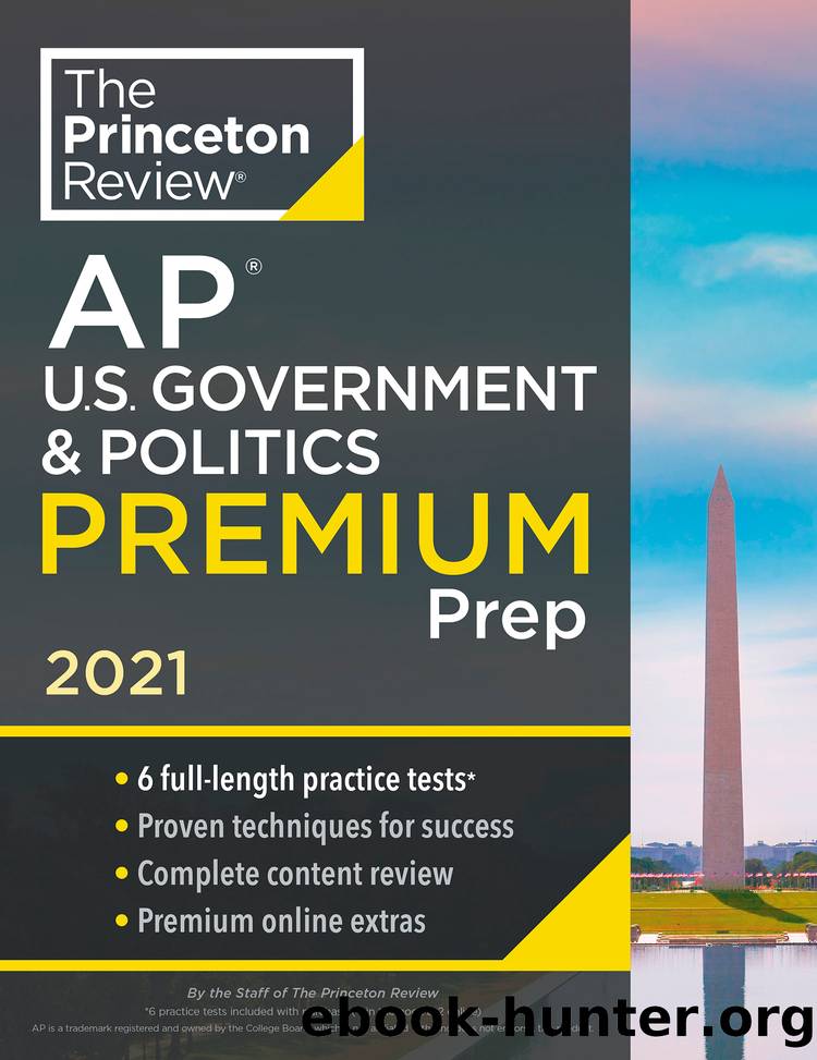 Princeton Review AP U.S. Government & Politics Premium Prep, 2021 by The Princeton Review