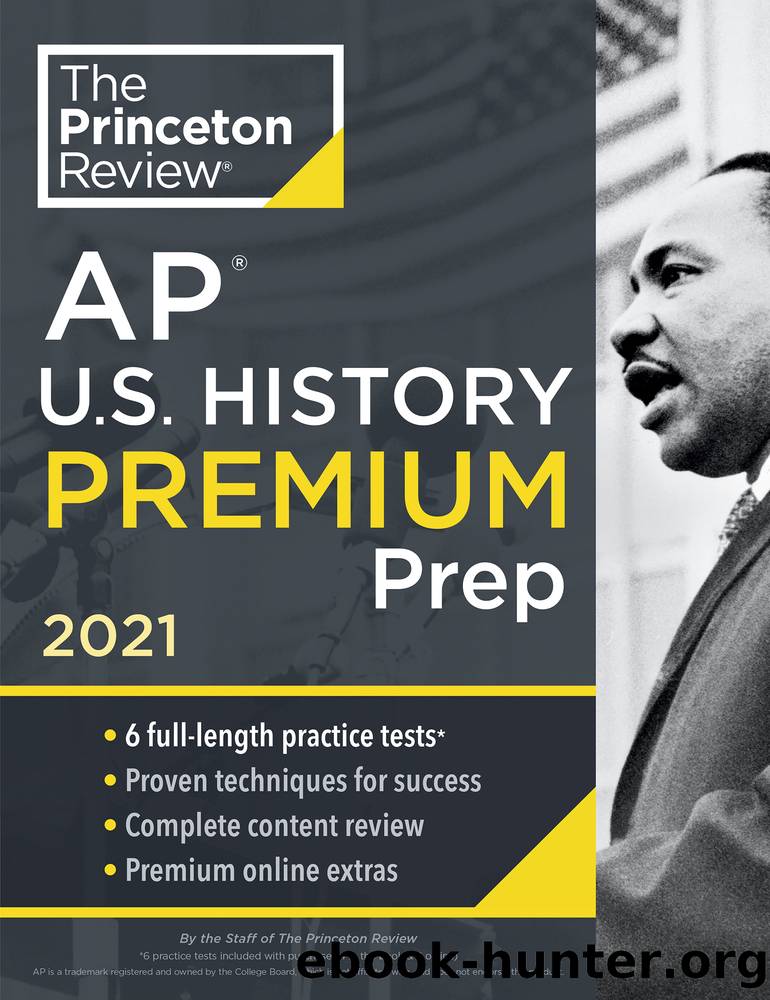 Princeton Review AP U.S. History Premium Prep, 2021 by The Princeton Review
