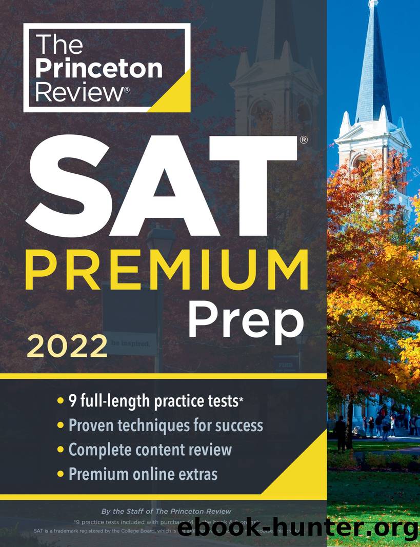 Princeton Review SAT Premium Prep 2022: 9 Practice Tests + Review and Techniques + Online Tools by The Princeton Review