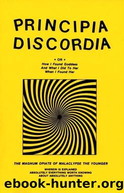Principia Discordia by Malaclypse The Younger