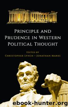Principle and Prudence in Western Political Thought by Lynch Christopher Marks Jonathan