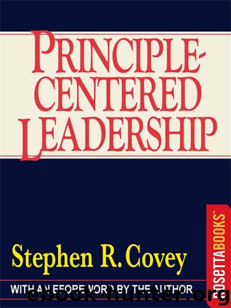 Principle-Centered Leadership by Stephen R. Covey Stephen Covey