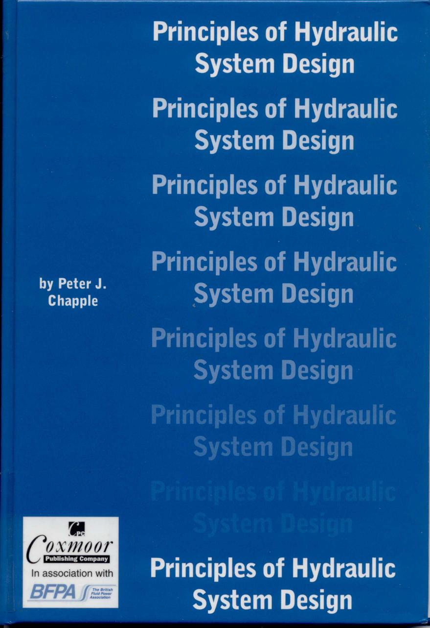 Principles Of Hydraulic System Design by Unknown