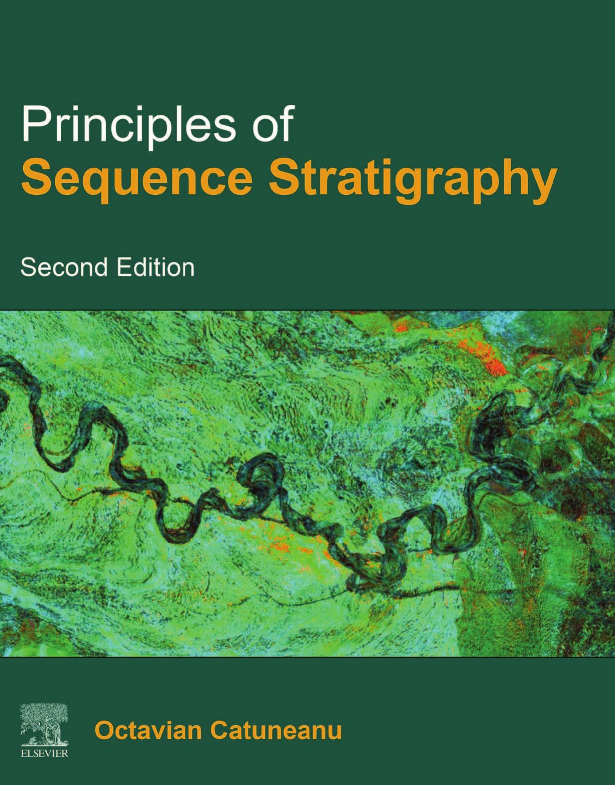 Principles Of Sequence Stratigraphy by Octavian Catuneanu