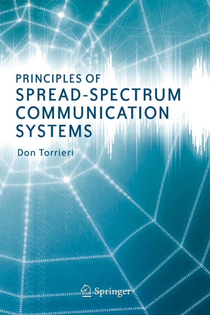 Principles Of Spread Spectrum Communication Systems by Unknown
