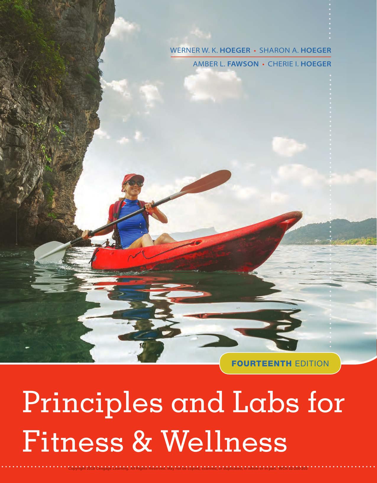 Principles and Labs for Fitness and Wellness by Werner W.K. Hoeger Sharon A. Hoeger Cherie I. Hoeger