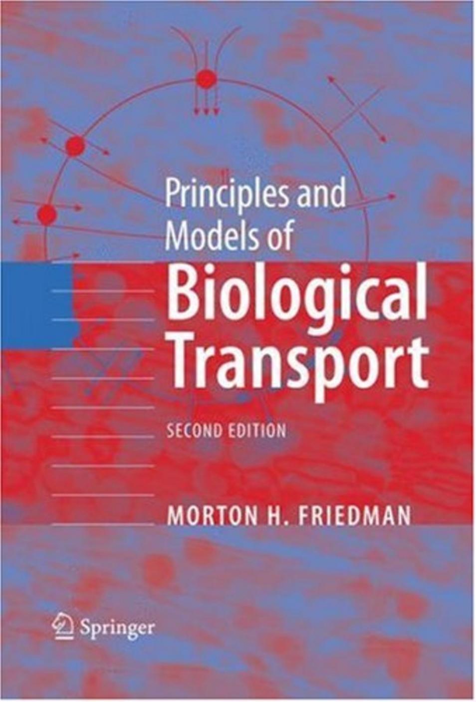 Principles and Models of Biological Transport by Unknown