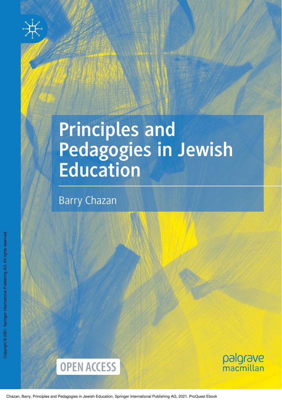Principles and Pedagogies in Jewish Education by Barry Chazan