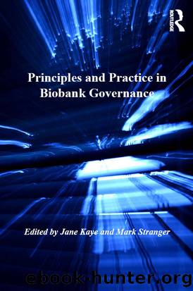 Principles and Practice in Biobank Governance by Mark Stranger Jane Kaye