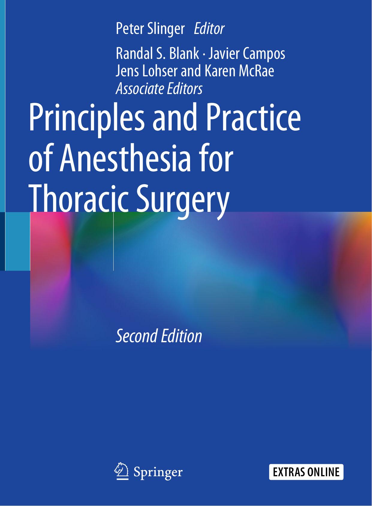 Principles and Practice of Anesthesia for Thoracic Surgery by Peter Slinger