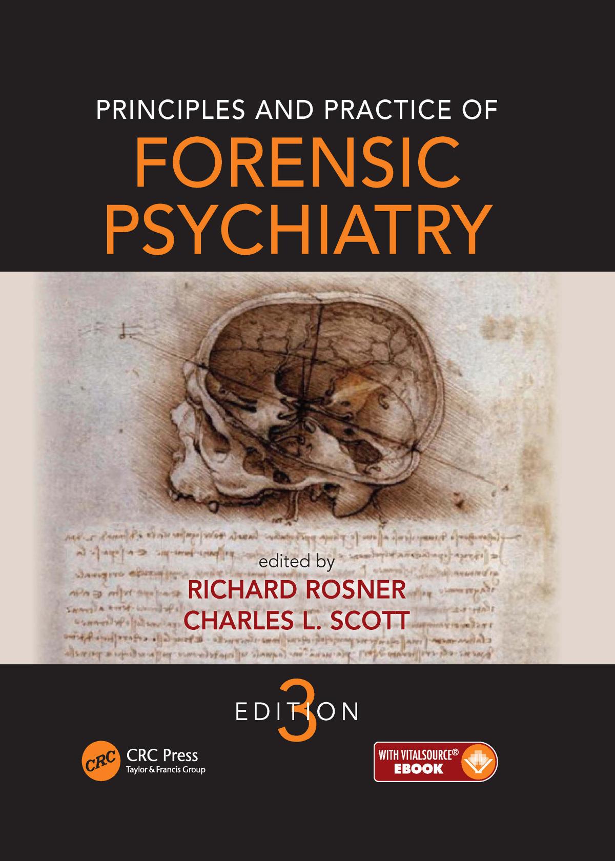 Principles and Practice of Forensic Psychiatry, 3 edition by Richard Rosner and Charles Scott