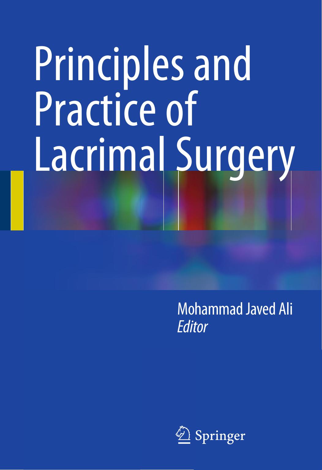 Principles and Practice of Lacrimal Surgery by Mohammad Javed Ali (eds.)