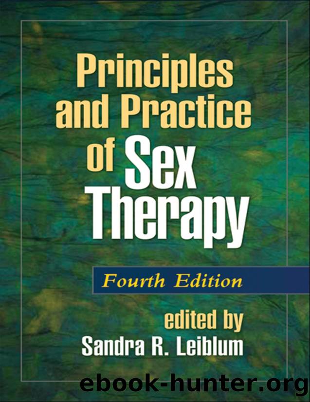 Principles and Practice of Sex Therapy, Fourth Edition by Sandra Leiblum