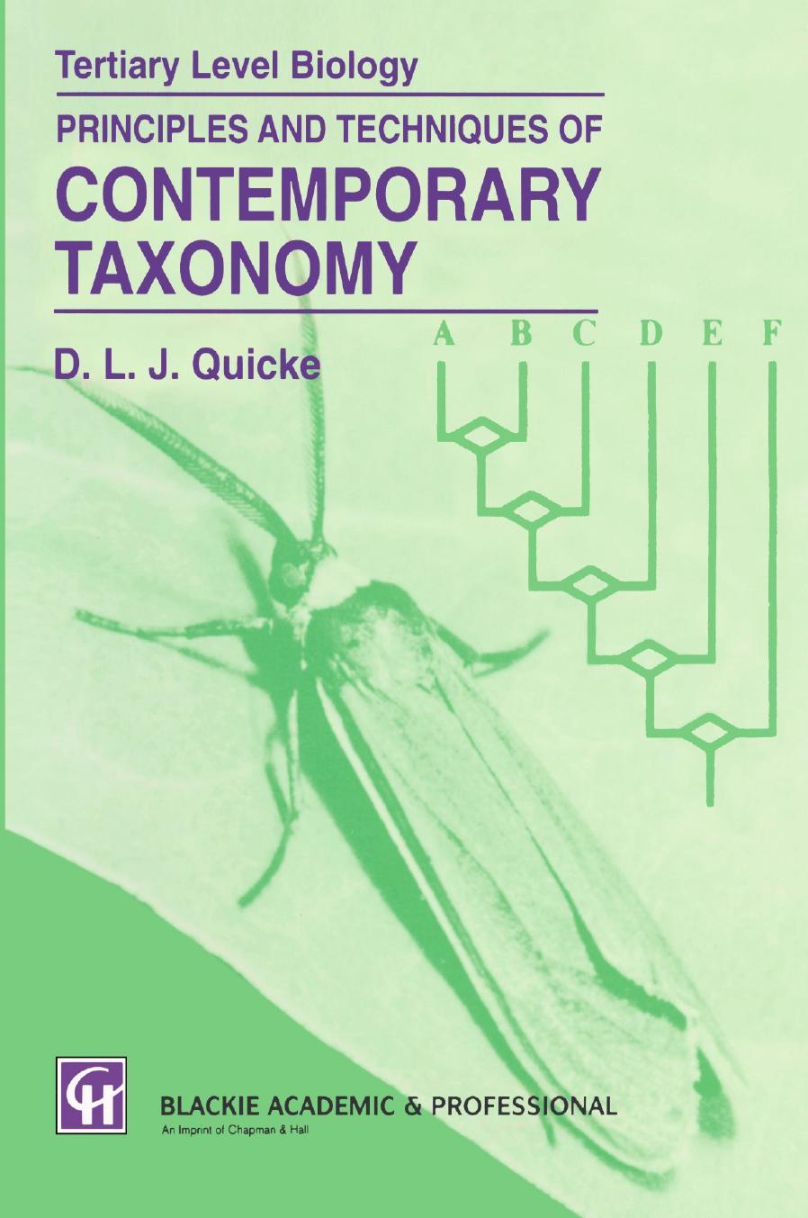 Principles and Techniques of Contemporary Taxonomy by Donald L. J. Quicke (auth.)