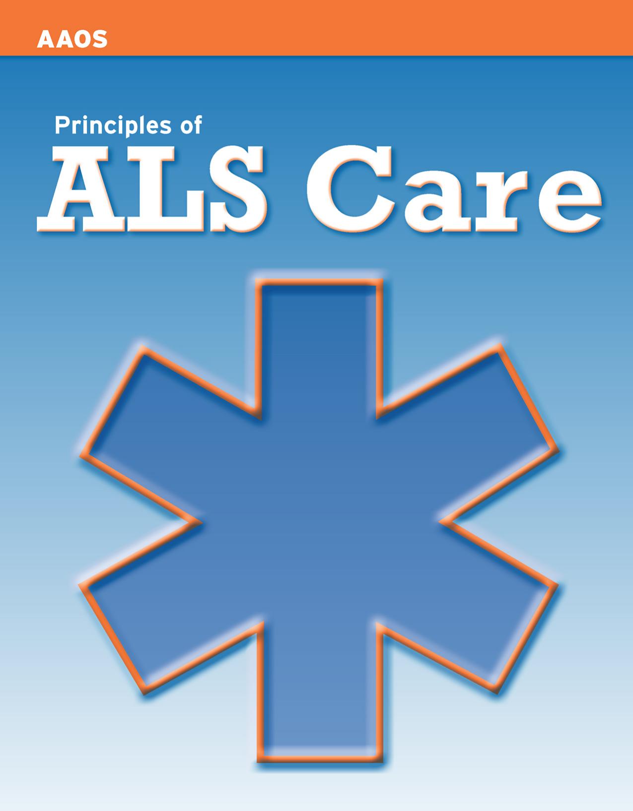 Principles of ALS Care (AAOS) by American Academy of Orthopaedic Surgeons (AAOS) Nicholle Brock