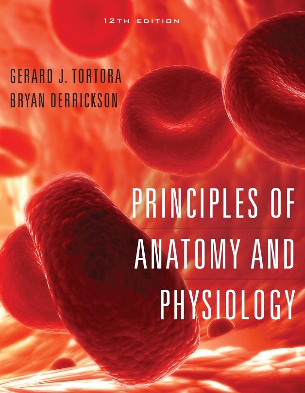 Principles of Anatomy and Physiology [With A Brief Atlas of the Skeleton, Surface Anatomy,] by Gerard J. Tortora Bryan H. Derrickson
