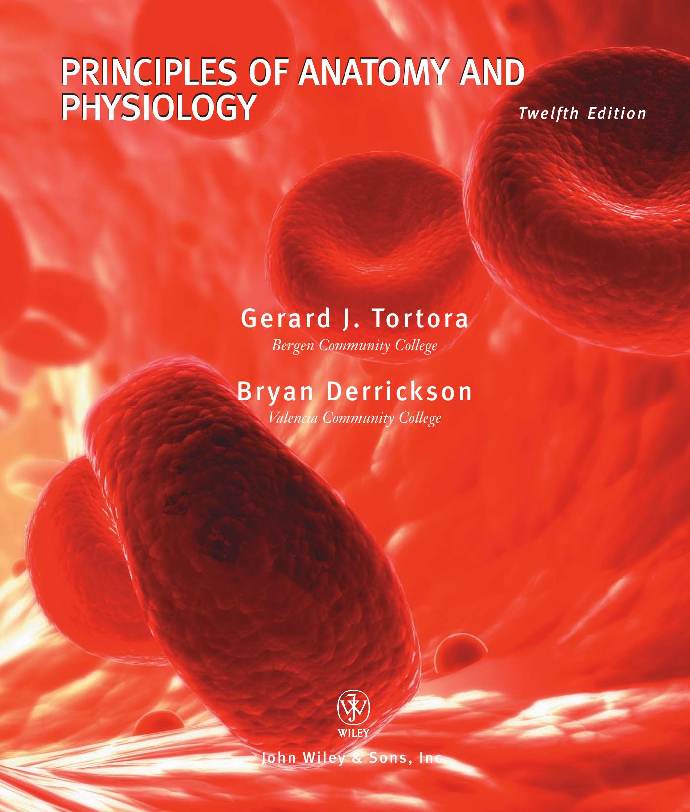 Principles of Anatomy and Physiology by Gerard J. Tortora