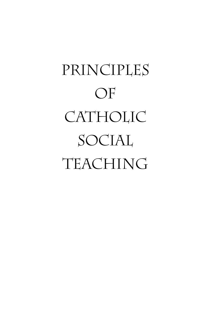 Principles of Catholic Social Teaching by David A. Boileau