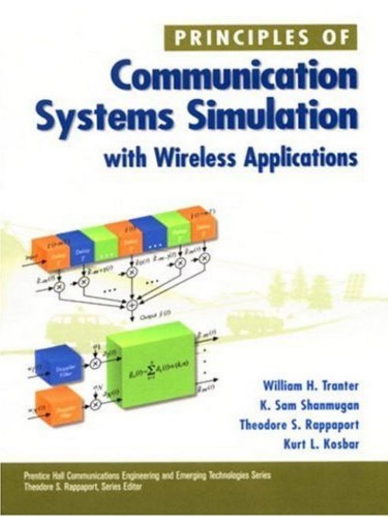 Principles of Communication Systems Simulation with Wireless Applications by William H. Tranter