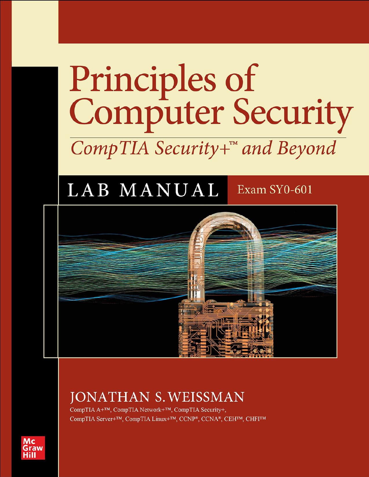 Principles of Computer Security: CompTIA Security+ and Beyond Lab Manual (Exam SY0-601) by Jonathan S. Weissman