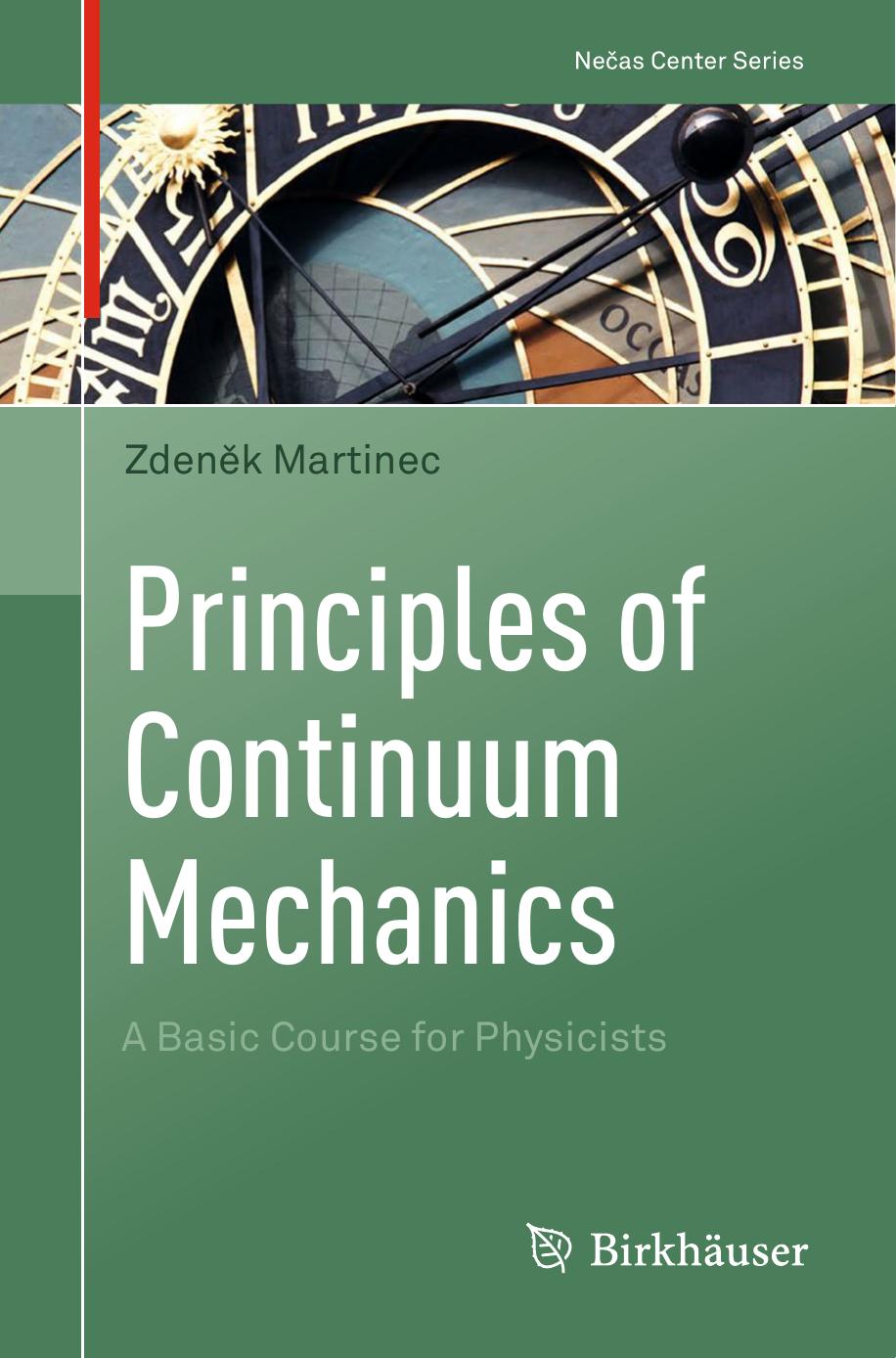 Principles of Continuum Mechanics: A Basic Course for Physicists (repost) by Unknow
