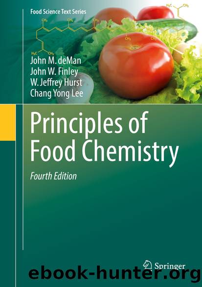 Principles of Food Chemistry by John M. deMan John W. Finley W. Jeffrey Hurst & Chang Yong Lee