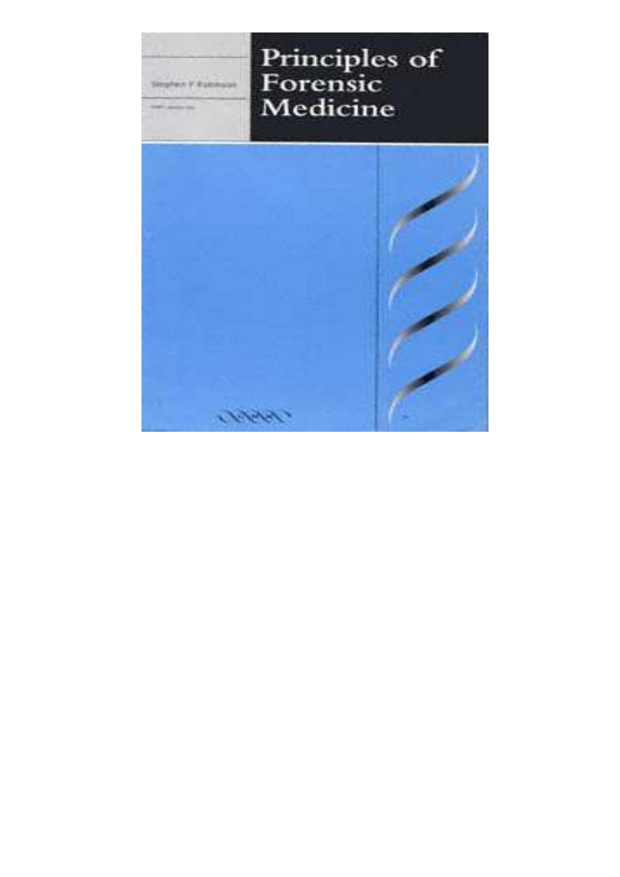 Principles of Forensic Medicine by Stephen P. Robinson