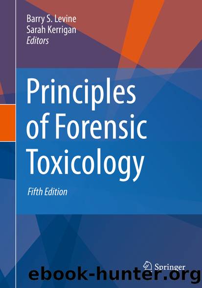 Principles of Forensic Toxicology by Unknown
