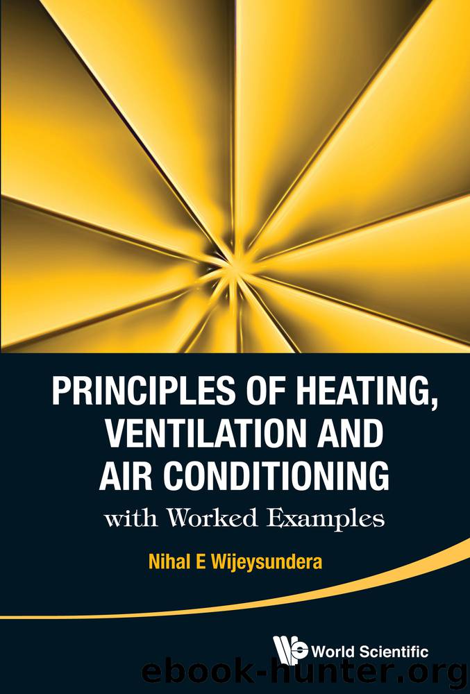 Principles of Heating, Ventilation and Air Conditioning by Nihal E Wijeysundera