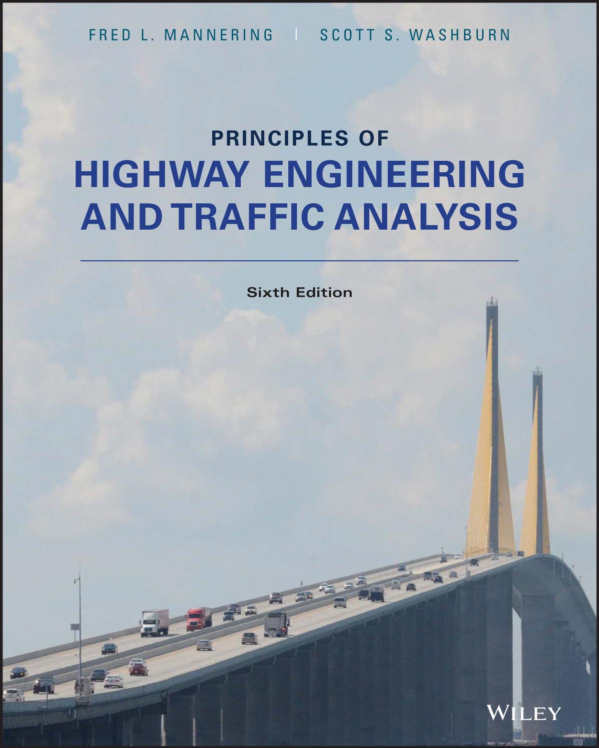 Principles of Highway Engineering and Traffic Analysis by Fred L. Mannering & Scott S. Washburn