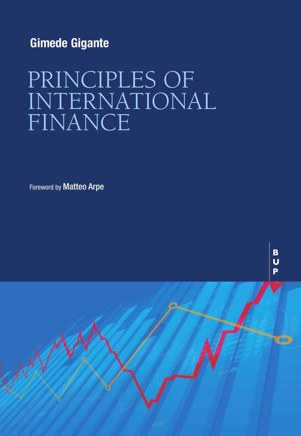 Principles of International Finance by Gimede Gigante PhD