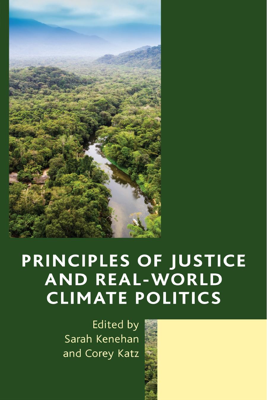 Principles of Justice and Real-World Climate Politics by Sarah Kenehan (editor)
