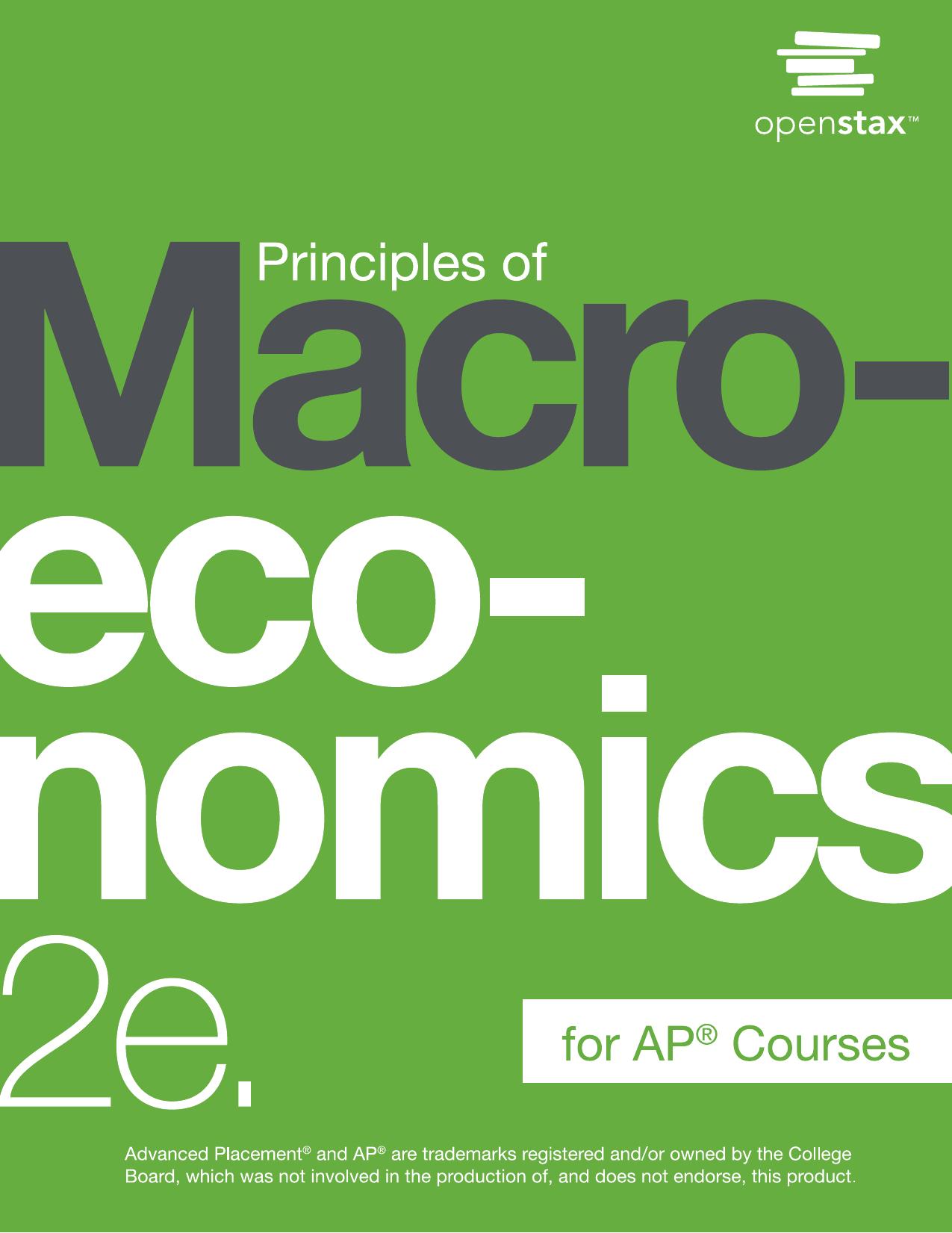 Principles of Macroeconomics for APÂ® Courses 2e by Steven A. Greenlaw David Shapiro