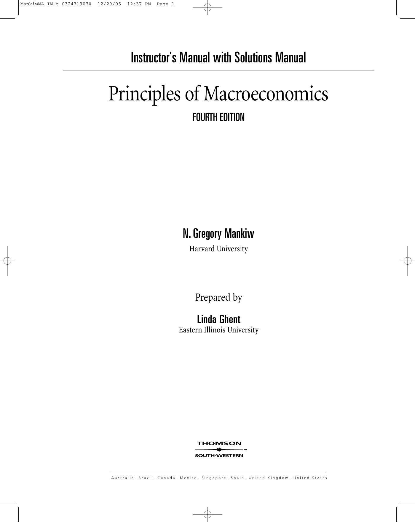 Principles of Macroeconomics, Instructorâs Manual with Solutions Manual by N. Gregory Mankiw