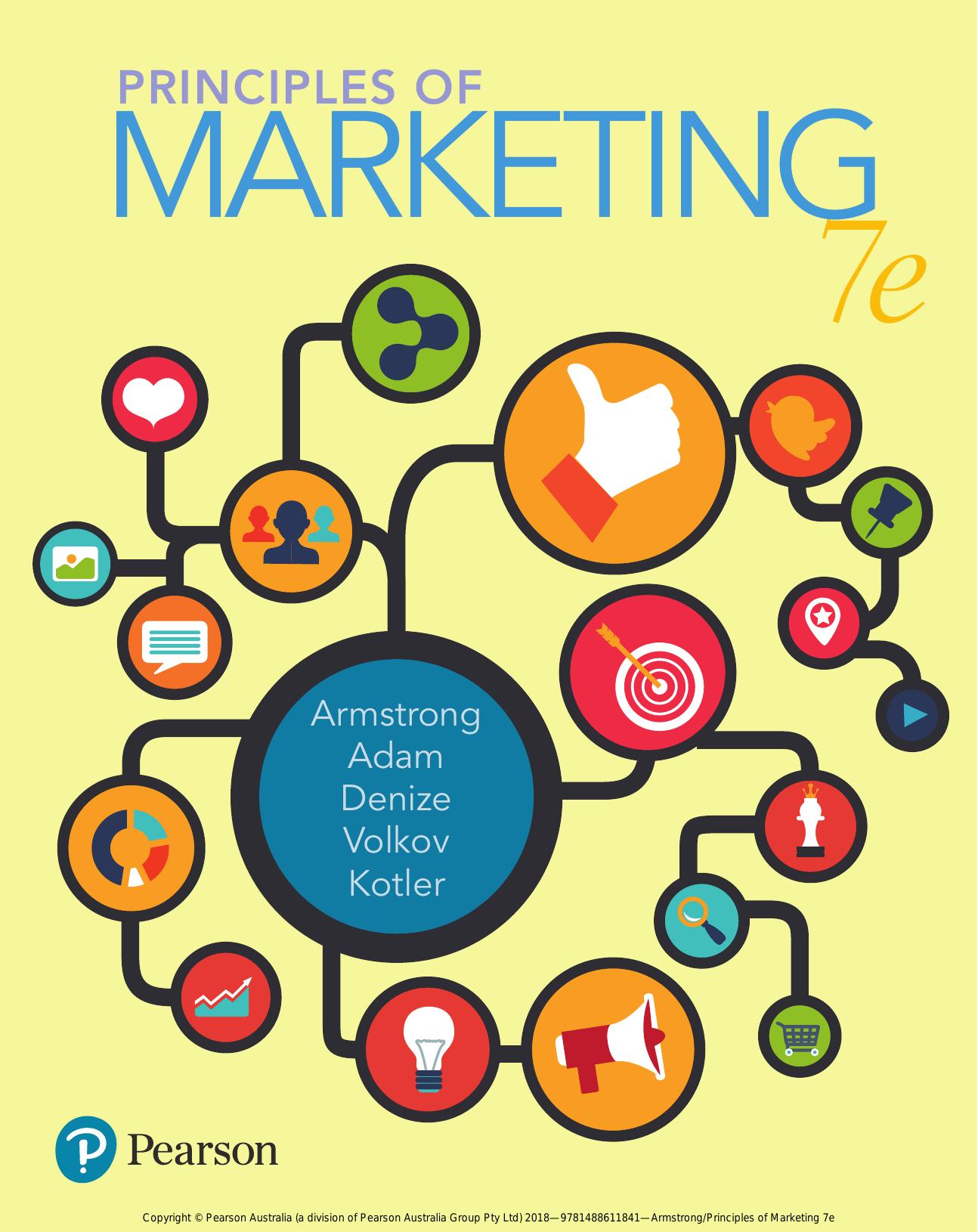 Principles of Marketing by Gary Armstrong Stewart Adam Sara Denize Michael Volkov Philip Kotler