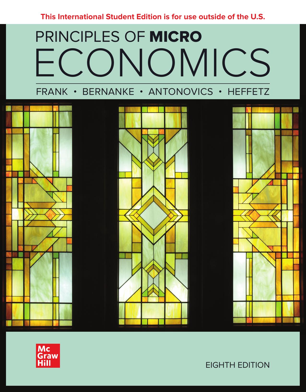Principles of Microeconomics by ROBERT H. FRANK & Ben Bernanke