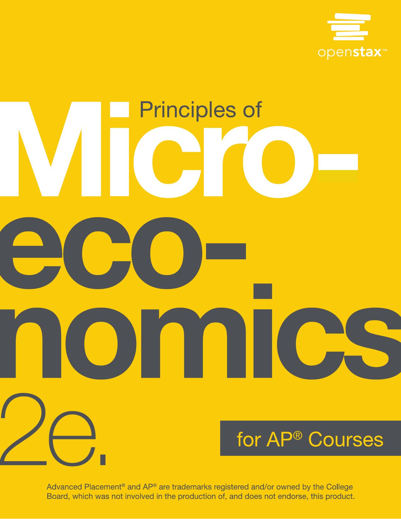 Principles of Microeconomics for APÂ® Courses 2e by Steven A. Greenlaw David Shapiro