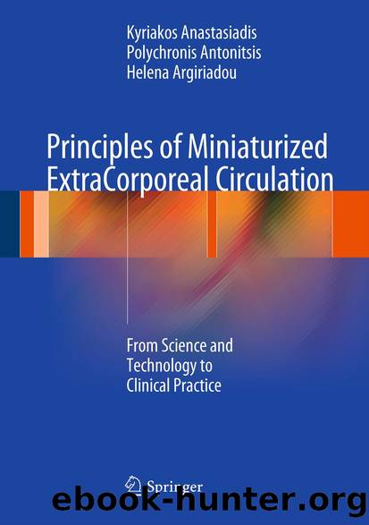 Principles of Miniaturized ExtraCorporeal Circulation by Kyriakos Anastasiadis Polychronis Antonitsis & Helena Argiriadou
