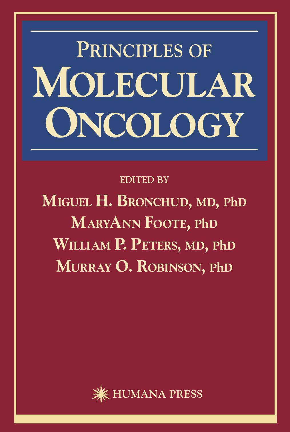 Principles of Molecular Oncology by Miguel H. Bronchud