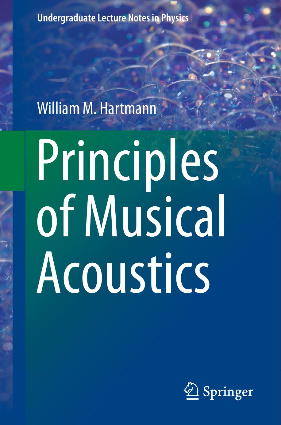 Principles of Musical Acoustics by William M Hartmann