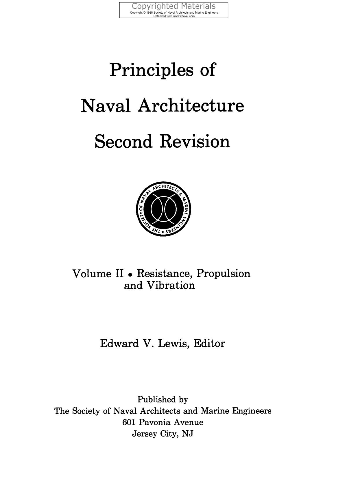 Principles of Naval Architecture (Second Revision), Volume II - Resistance, Propulsion and Vibration by Lewis Edward V.(eds.)