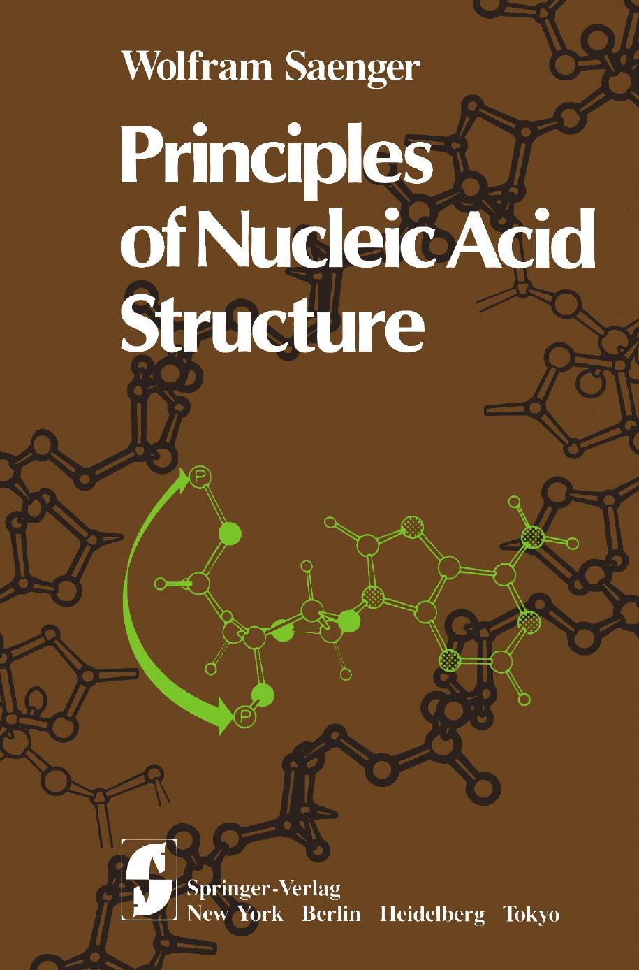 Principles of Nucleic Acid Structure (1984) by Unknown