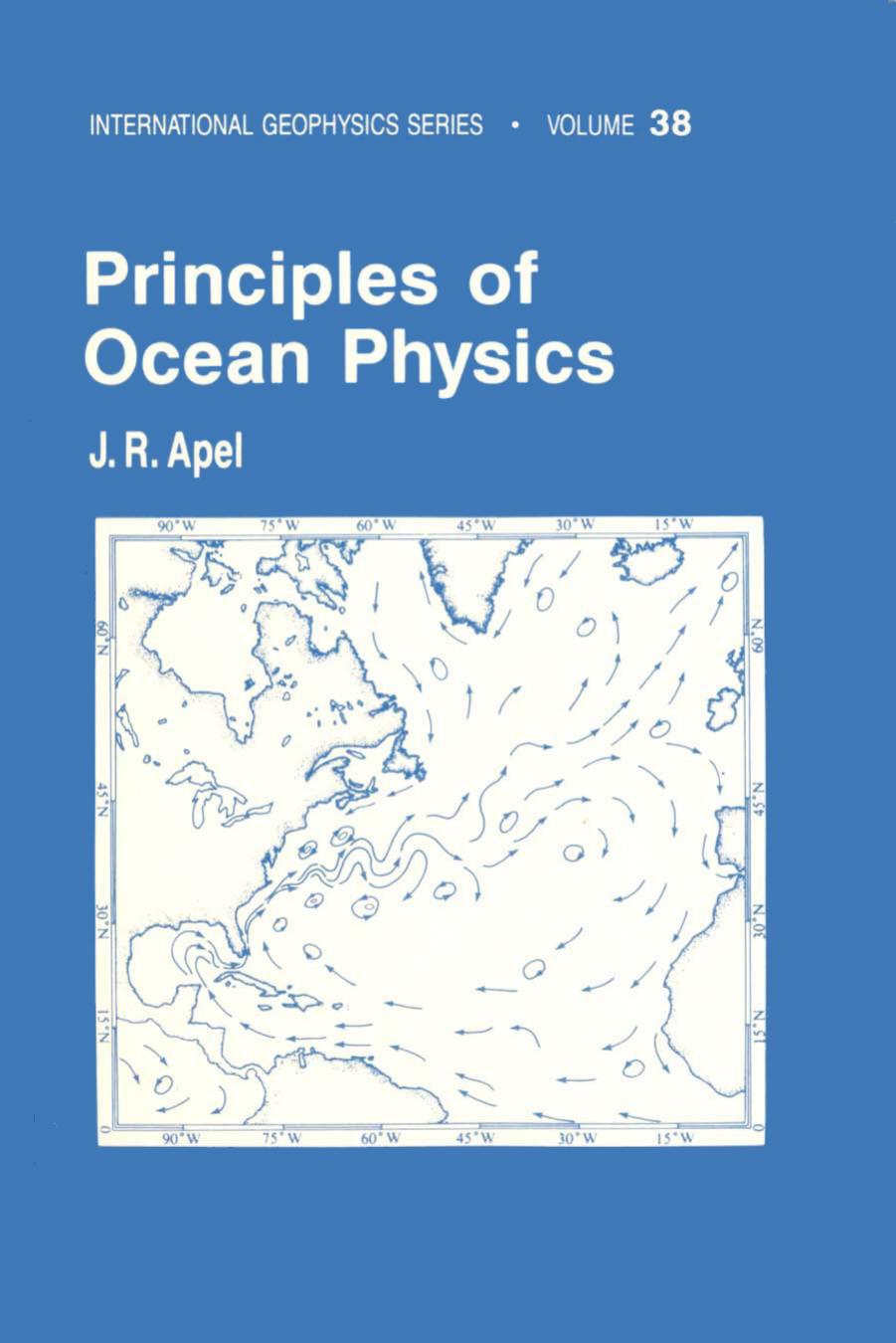 Principles of Ocean Physics by John R. Apel (Eds.)