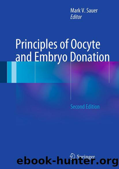 Principles of Oocyte and Embryo Donation by Mark V. Sauer