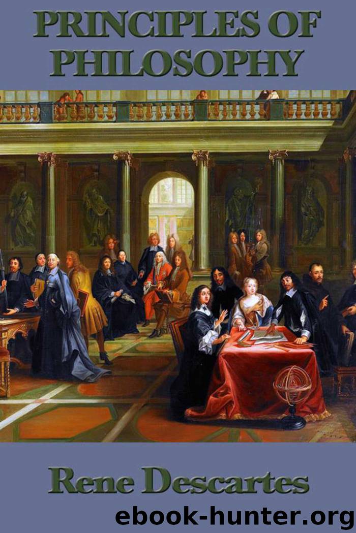 Principles of Philosophy by Rene Descartes