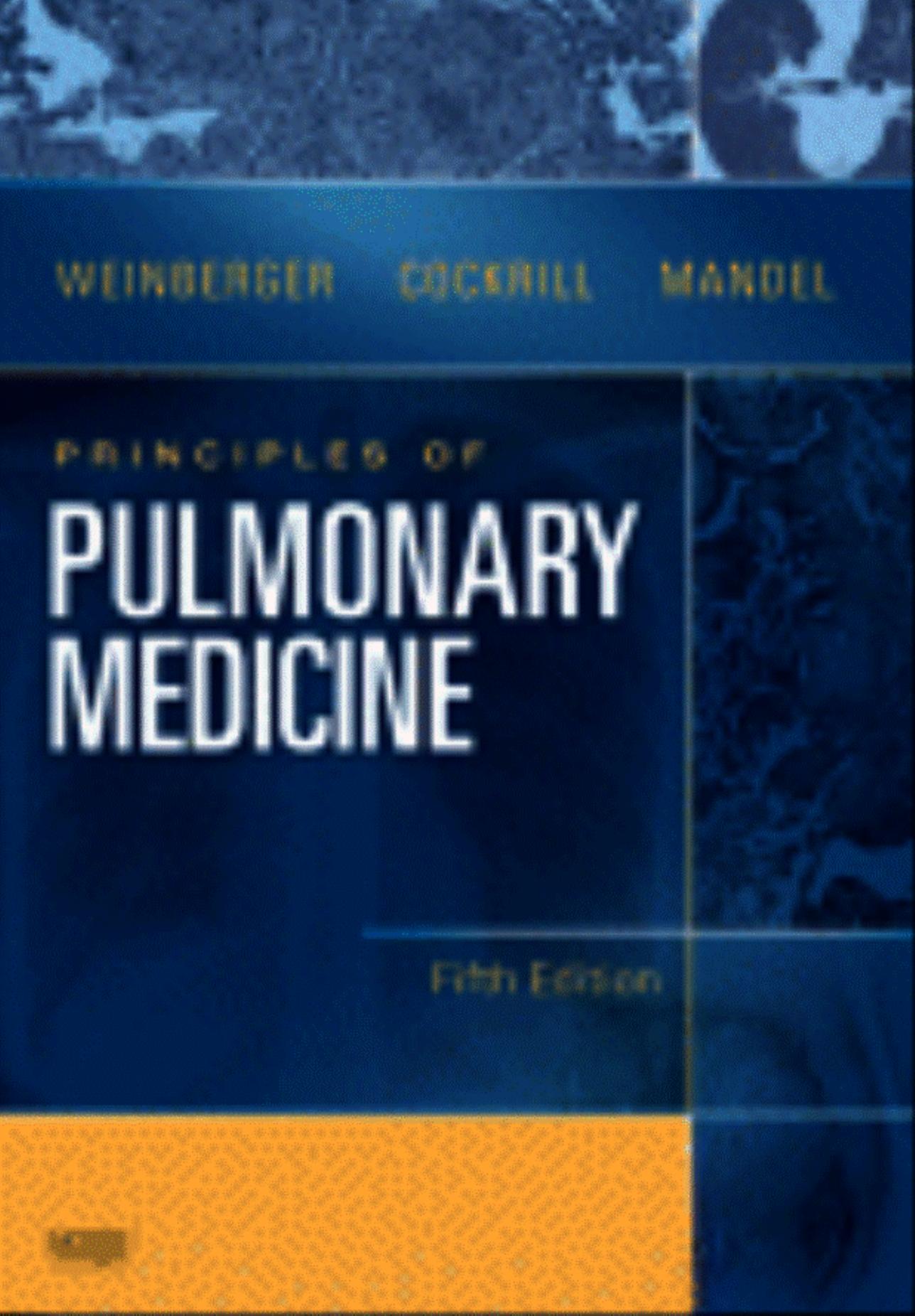 Principles of Pulmonary Medicine (5th Edition) by Unknown