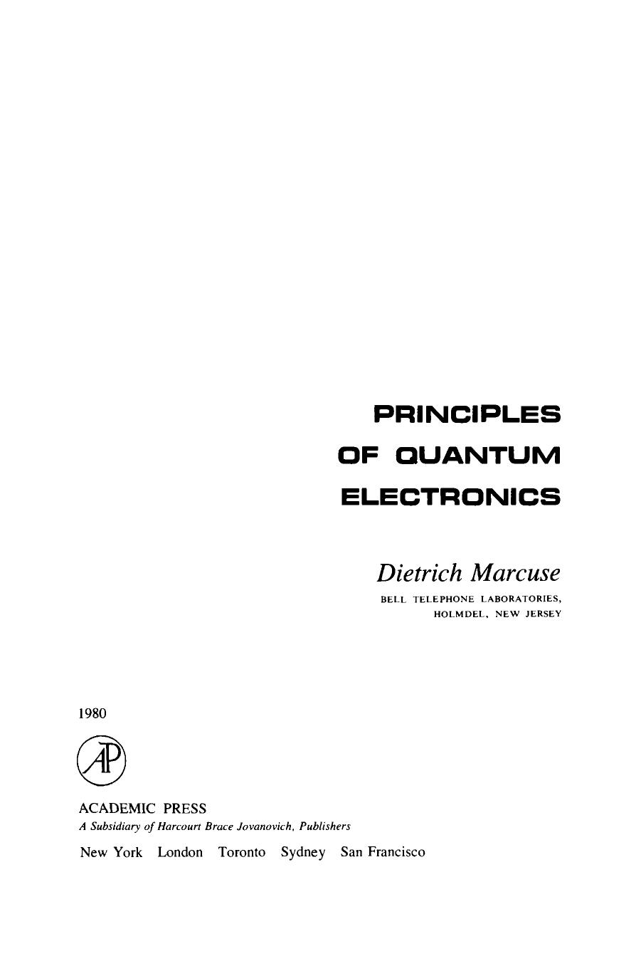 Principles of Quantum Electronics by Dietrich Marcuse (Auth.)