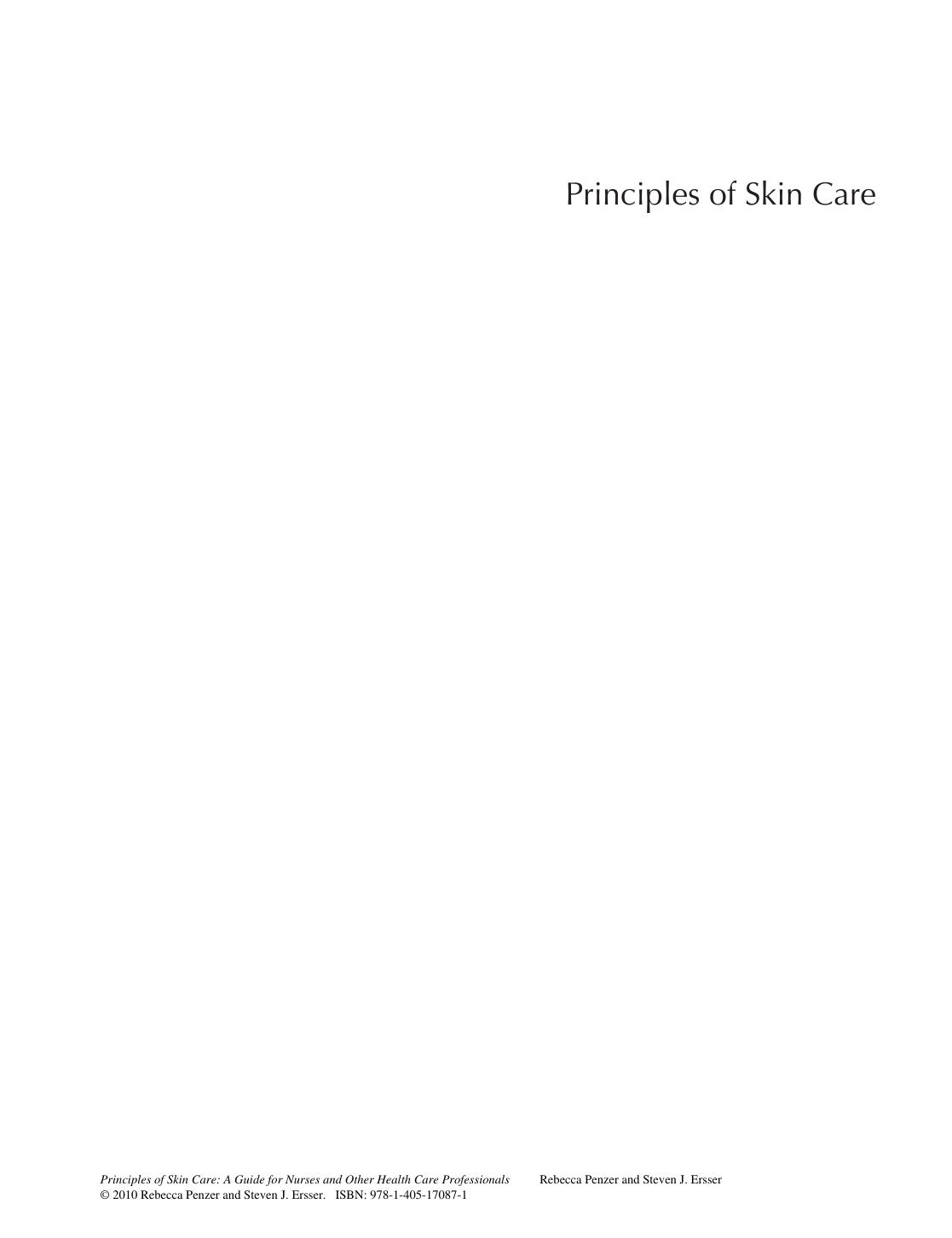 Principles of Skin Care: A Guide for Nurses and Other Health Care Professionals by Rebecca Penzer Steven J. Ersser(auth.)