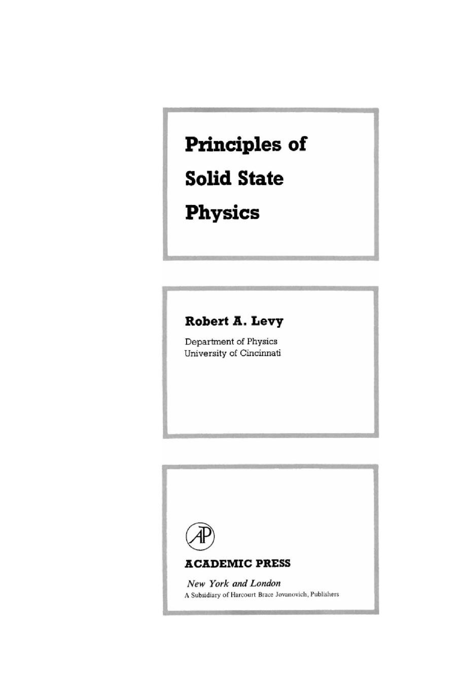 Principles of Solid State Physics by Robert Levy (Auth.)