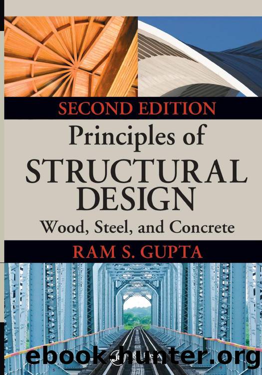 Principles of Structural Design by Gupta Ram S